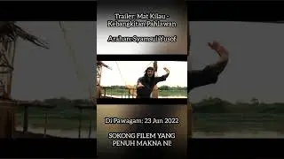 Official Trailer Mat Kilau 🌟🌟🌟