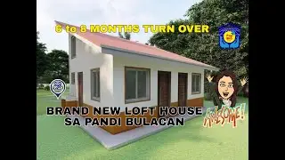 WILLOWBEND SUBD - BRAND NEW LOFT HOUSE SA PANDI BULACAN, ON GOING CONSTRUCTION NA!