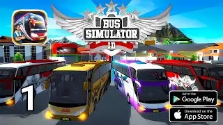 Bus Simulator Indonesia - Gameplay Walkthrough Part 1 (Android)