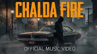 CHALDA FIRE | Official Music Video | Lyrics - HR Singh | ASL Music 