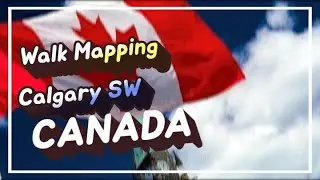 Calgary, Canada - Virtual Walking, walk mapping around glenbrook school