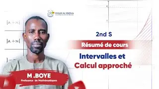 Cours - Seconde S2 - Mathématiques: Résumé de cours / Intervalles et calcul approché / M. Boye