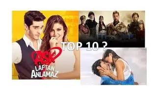 TOP 10 MOST POPULAR TURKISH SERIES WORTH WATCHING