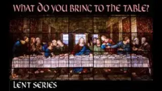 Wednesday Lent Service - John - March 26, 2025