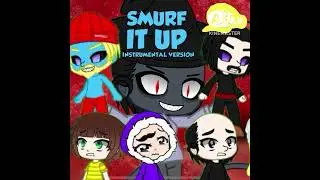 Smurf It Up (Instrumental)