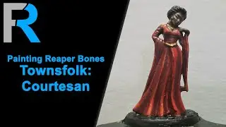 Painting  Reaper Bones: Townsfolk - Courtesan