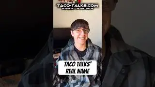 What&rsquo;s Taco&rsquo;s Real Name?