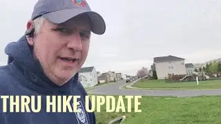 Thru Hike UPDATE