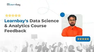 Sayantam sharing his experience with Learnbay's Data Analytics Course | Learnbay Review