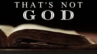 THAT'S NOT GOD | IMAGINARY GOD SERIES