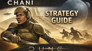 CHANI 101! Dune Imperium Strategy Guide!
