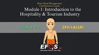 M1: Introduction to the Hospitality & Tourism Industry | Basic Hotel Management Certification Course