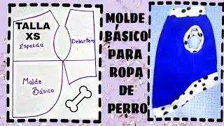 PATRON BÁSICO PARA PERRO TALLA XS  - ropa para perro 🐶