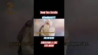 Dead Sea Scrolls reveals the 2025 prophecy & Rapture ?