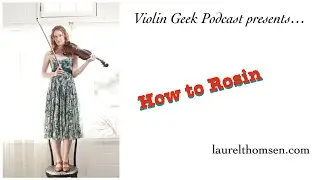 How to Rosin Your Bow