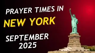 Prayer Times NYC - Today Fajr Zuhr Asr Maghrib Isha Namaz Time September 2025 | Prayer Times NYC