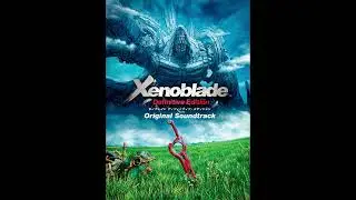 Xenoblade Definitive Edition Original Soundtrack - Mechonis Field (Definitive Edition ver.)