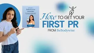 How To Get Your First PR From Be Bodywise? | Be bodywise se PR Kaise milta hain?