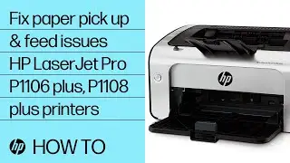 How to fix paper feed issues on HP LaserJet Pro P1106 plus and P1108 plus printers | HP Support