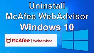 How to Uninstall McAfee WebAdvisor Windows 10