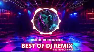 Vanilla Ice - Ice Ice Baby (Remix)