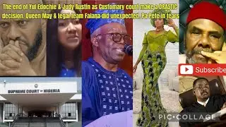 The end of Yul Edochie & Judy Austin as Customary court make a DRASTIC decision. Pa Pete is in tears