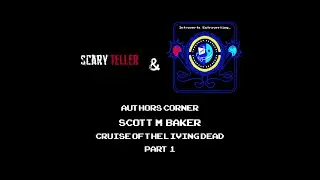 Author's Corner: Scott M. Baker: Cruise of the Living Dead Part 1