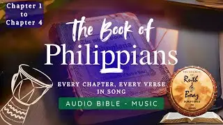 Philippians - The Bible Book of Philippians sang - every chapter & verse reggae - Audio Bible