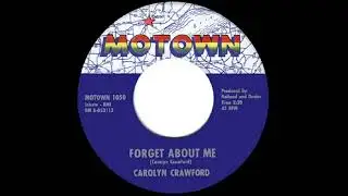 Caroline Crawford - Forget About Me  - US Motown Records released 1963