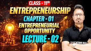 Class 11th Entrepreneurship Chapter-1 | Entrepreneurial Opportunity Important Questions | L-2