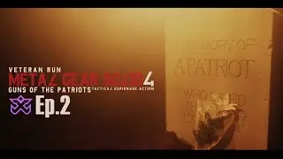 Liquid Sun - Metal Gear Solid 4: Guns of the Patriots [Veteran Run] #2 w/ Cydonia & Sabaku