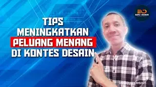 Tips Meningkatkan Peluang Menang di Kontes Desain