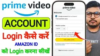 Prime Video Login Kaise Kare | Amazon Prime Login Kaise Kare | How to Login Prime Video