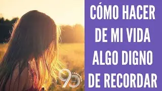 WEBINAR: ¿CÓMO HACER DE MI VIDA ALGO DIGNO DE RECORDAR? | LOGOSOFÍA EUROPA