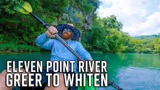 Floating Eleven Point River - Greer Springs to Whiten