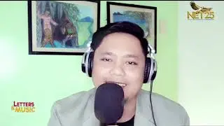 Bonn Barretto - You Raise Me Up (NET25 Letters and Music Online)