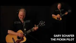 Promo - Gary Schafer - The Pickin Pilot