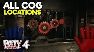Where to find ALL COG Locations to turn on the GENERATOR in Poppy Playtime Chapter 4