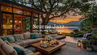 Serene Outdoor Coffee Jazz in a Lakeside   Relaxing Jazz Music, Nature Ambience for Study,Work,Sleep