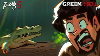 பச்சை நரகம் GREEN HELL Co-op Episode 5  ( 4 Players ) Live Tamil Gaming
