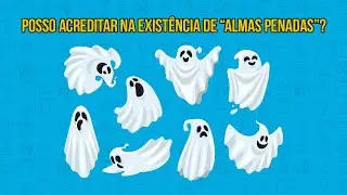 The Church | Posso acreditar na exist&ecirc;ncia de &ldquo;almas penadas&rdquo;?  | Prof. Felipe Aquino