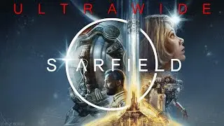 STARFIELD Ultra Settings Performance Test Gameplay - Ultrawide 3440x1440, DLSS, No Color Filters.