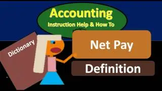Net Pay Definition - What is Net Pay?