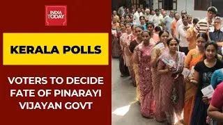 Kerala Polls: Polling Begins In 140 Constituencies; Voters To Decide Fate Of Pinarayi Vijayan Govt