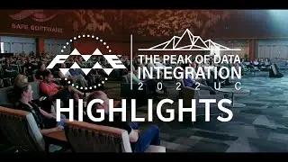 FME UC 2022 | The Peak of Data Integration