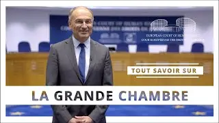 TOUT SAVOIR SUR - La Grande Chambre (FRA)