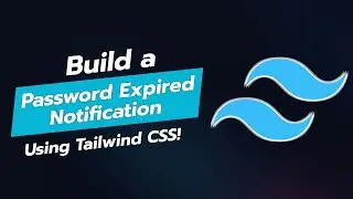 🔒 Build a Password Expired Notification UI Component with Tailwind CSS! 🚀
