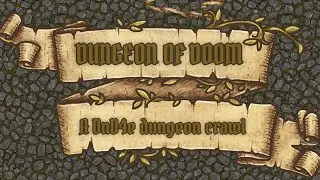 Enter the Dungeon of Doom | DnD4e dungeon crawl