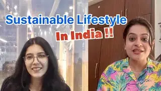 Sustainable Lifestyle with Climatewali | Environment Advocate Podcast | Climate Action Routine