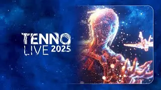 Tennolive 2025 | Warframe